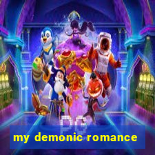 my demonic romance